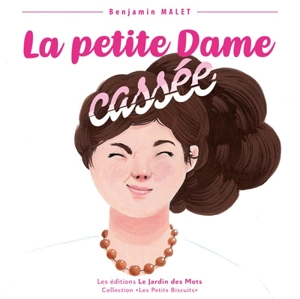 La petite dame cassée - Benjamin Malet