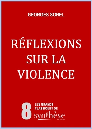 Réflexions sur la violence - Georges Sorel