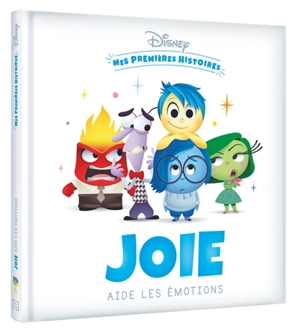 Joie aide les émotions - Walt Disney company