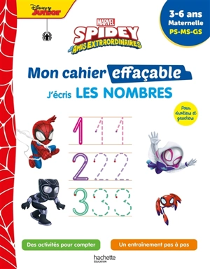 Spidey et ses amis extraordinaires : mon cahier effaçable, j'écris les nombres : 3-6 ans, maternelle, PS, MS, GS - Marvel comics