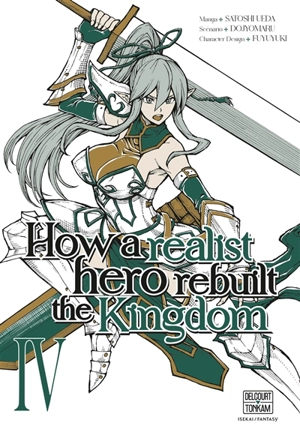 How a realist hero rebuilt the kingdom. Vol. 4 - Dojyomaru