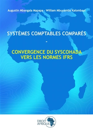 Systèmes comptables comparés OHADA : IFRS - Augustin Mapapa Mbangala