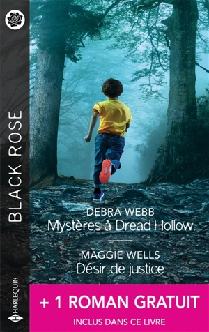 Mystères à Dread Hollow. Désir de justice - Debra Webb