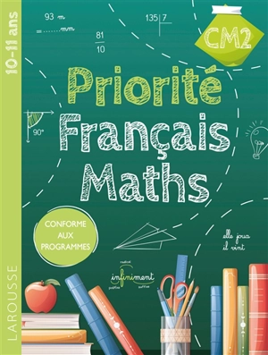 Priorité français-maths CM2 : 10-11 ans - Audrey Forest