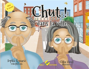 Chut ! Dans la ville - Sophie Lemarié