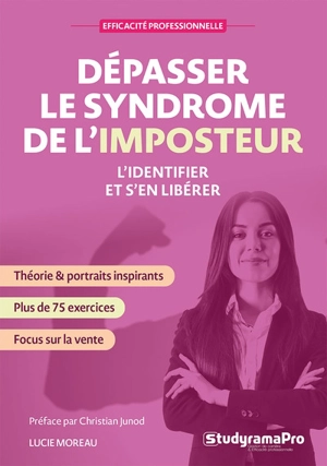 Dépasser le syndrome de l'imposteur : l'identifier et s'en libérer - Lucie Moreau