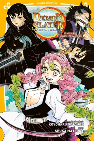 Demon slayer : Kimetsu no yaiba. Vol. 5. Le village des forgerons assailli - Shuka Matsuda