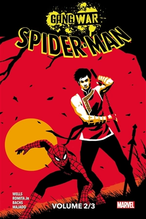 Spider-Man gang war. Vol. 2. La loi du plus fort