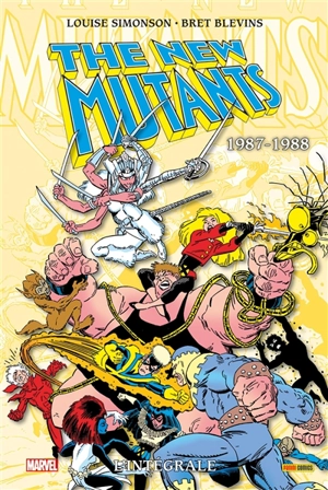 The New Mutants : l'intégrale. 1987-1988 - Louise Simonson