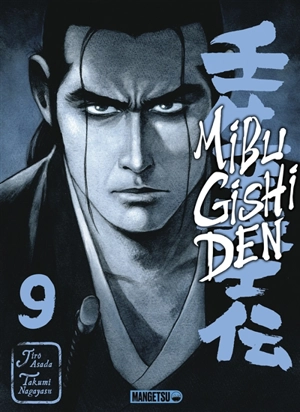 Mibu gishi den. Vol. 9 - Takumi Nagayasu