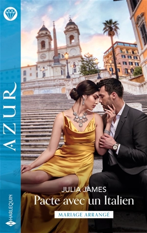 Pacte avec un Italien : mariage arrangé - Julia James