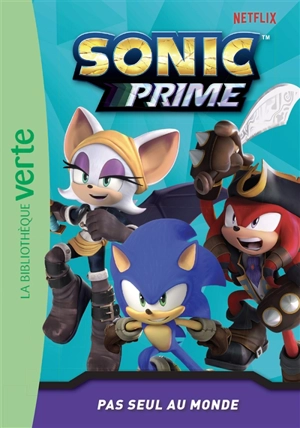 Sonic prime. Vol. 6. Pas seul au monde - Nicolas Jaillet