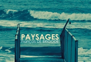 Paysages - François De Brigode