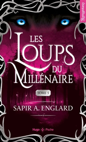 Les loups du millénaire. Vol. 5 - Sapir A. Englard