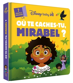 Où te caches-tu, Mirabel ? - Walt Disney company