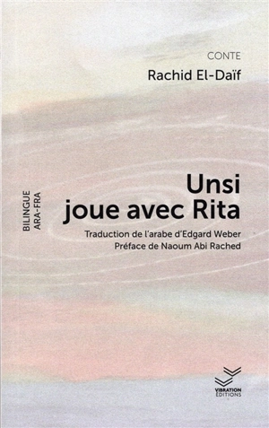 Unsi joue avec Rita - Rasîd al- Da'îf