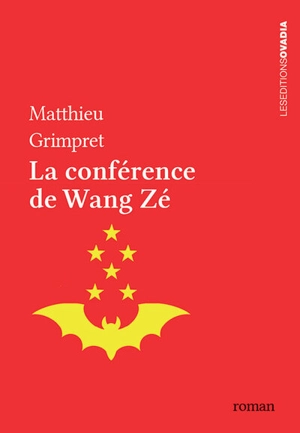 La conférence de Wang Zé - Matthieu Grimpret