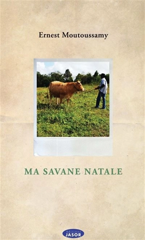 Ma savane natale - Ernest Moutoussamy