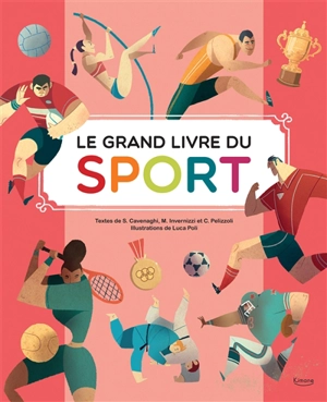 Le grand livre du sport - Silvia Cavenaghi