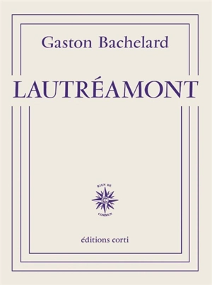 Lautréamont - Gaston Bachelard