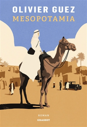 Mesopotamia - Olivier Guez