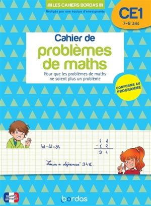 Cahier de problèmes de maths CE1, 7-8 ans : pour que les problèmes de maths ne soient plus un problème : nouveau programme 2024 - Alain Charles