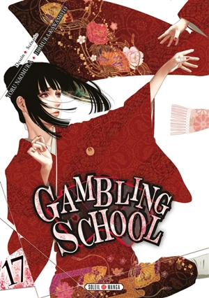 Gambling school. Vol. 17 - Homura Kawamoto