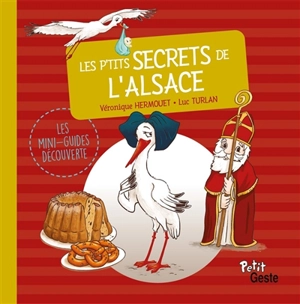 Les p'tits secrets de l'Alsace - Véronique Hermouet