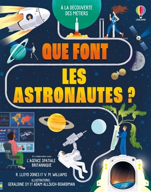 Que font les astronautes ? - Rob Lloyd Jones