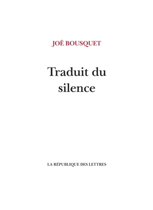 Traduit du silence - Joë Bousquet