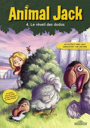 Animal Jack. Vol. 4. Le réveil des dodos - Lou Allori