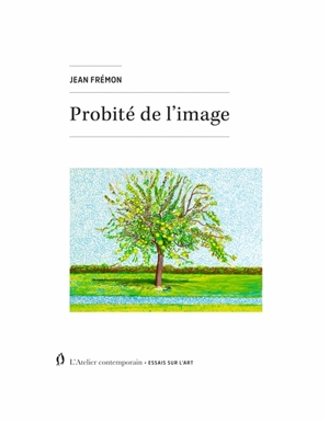 Probité de l'image - Jean Frémon