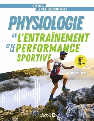 Physiologie de l'entraînement et de la performance sportive - Véronique Billat