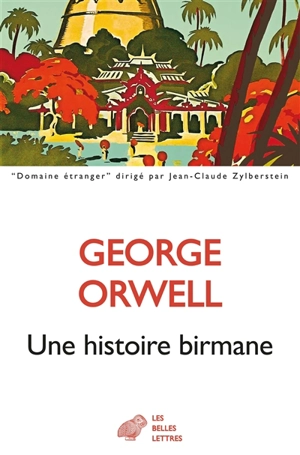 Une histoire birmane - George Orwell