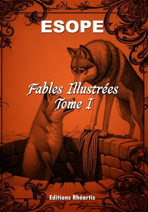 Fables illustrées. Vol. 1 - Esope