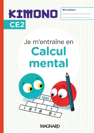 Je m'entraîne en calcul mental, CE2 - Emanuel Märki