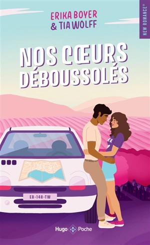 Nos coeurs déboussolés - Erika Boyer