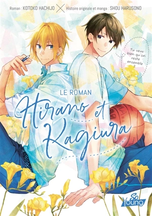 Hirano et Kagiura : le roman - Kotoko Hachijo