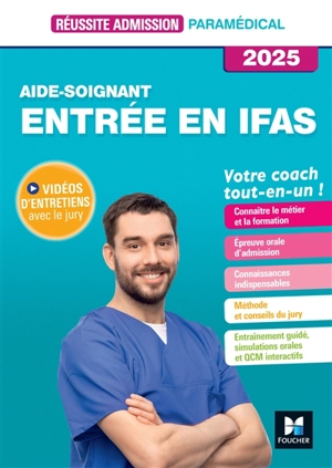 Aide-soignant, entrée en IFAS : votre coach tout-en-un ! : 2025 - Jackie Pillard