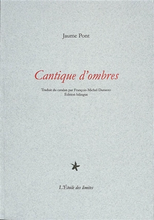 Cantique d'ombres. Càntic d'ombres (Renga) - Jaume Pont