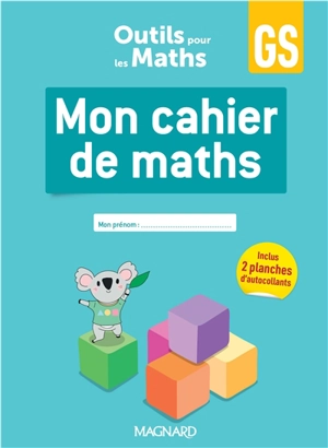 Mon cahier de maths GS : conforme aux programmes, édition 2024 - Déborah Darier