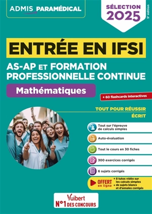 Entrée en IFSI pour AS-AP et formation professionnelle continue : mathématiques : sélection 2025 - Sébastien Drevet