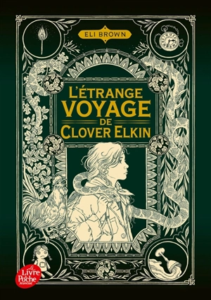 L'étrange voyage de Clover Elkin - Eli Brown