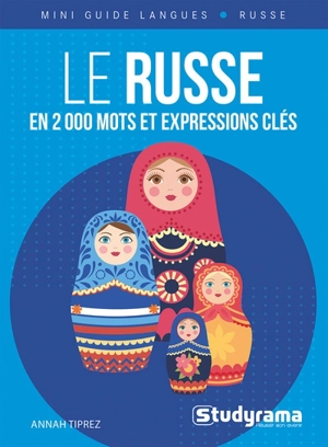 Le russe en 2.000 mots et expressions clés - Annah Tiprez