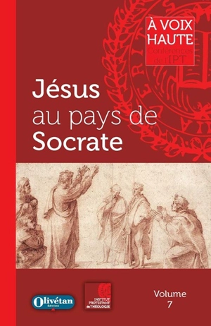 Jésus au pays de Socrate - Institut protestant de théologie (France)