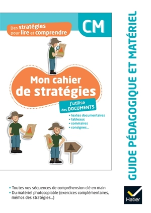 Mon cahier de stratégies : j'utilise des documents, CM : guide pédagogique et matériel - Anna Potocki