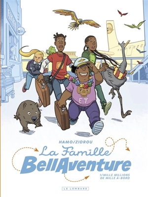 La famille Bellaventure. Vol. 1. Mille millions de Mille à-bord - Zidrou
