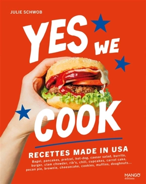 Yes we cook : recettes made in USA - Julie Schwob