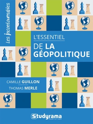 L'essentiel de la géopolitique - Camille Guillon