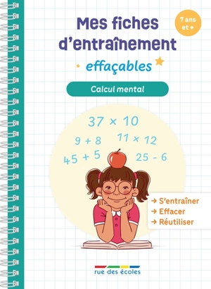 Calcul mental : mes fiches d'entraînement effaçables : 7 ans et + - Marlen Géhin